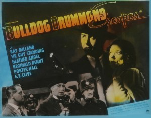 Poster - Bulldog Drummond Escapes_01